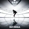 DJ Zeea - Zaz - Single